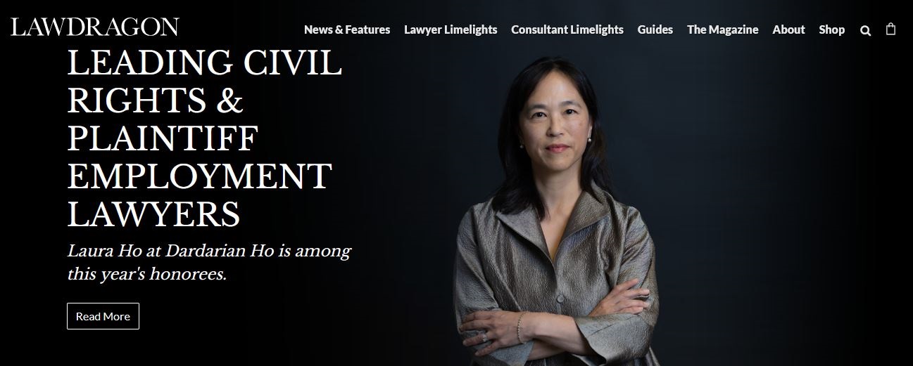 Laura L. Ho standing with arms crossed, wearing a metallic jacket, on a black background. Text highlights her recognition as a one of the leading civil rights and plaintiff employment lawyer.
